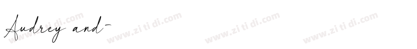 Audrey and字体转换